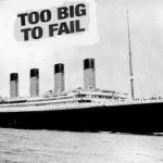 To Big to Fail
